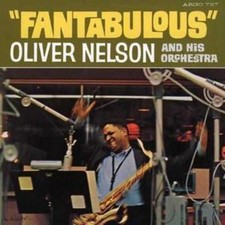 Oliver Nelson: Fantabulous