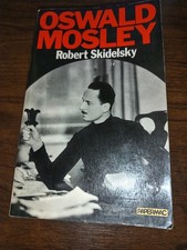 Oswald mosley robert skidelsky - oswald,