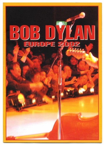 Bob dylan european tour 2002 - dylan,