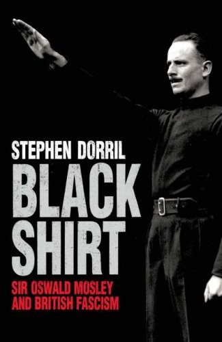 Blackshirt sir oswald mosley - sir,