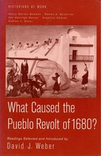 What Caused the Pueblo Revolt
