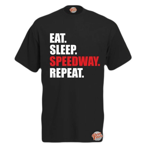 Eat sleep speedway - eat, repeat