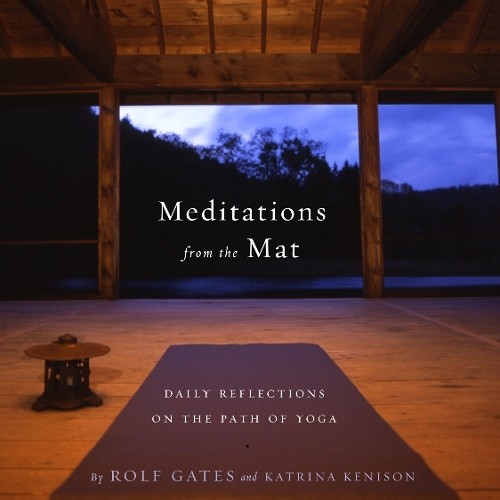 Meditations from the - , mat: