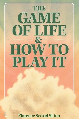 Florence scovel shinn the game - the,