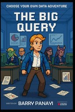 The Big Query Choose your own