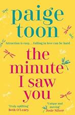 The Minute I Saw You By Paige Toon