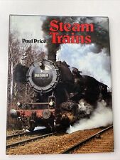 STEAM TRAINS - by Paul Price