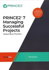 PRINCE2® 7 Managing Successful Projects - Official manual for PRINCE2 v7 Exams