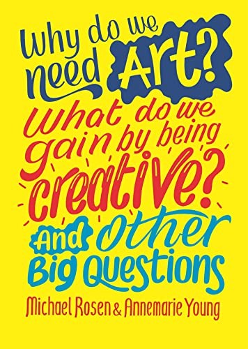 Why need art what do - art?, we
