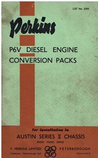 AUSTIN SERIES II TRUCK PERKINS P6V DIESEL ENGINE CONVERSION KIT INSTRUCTION BOOK