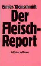 Der Fleisch- Report Eimler, Wolf-Michael und Nina Kleinschmidt: 759534