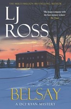 Belsay: A DCI Ryan Mystery (The DCI Ryan My..., LJ Ross