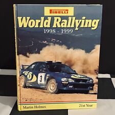 SIGNED 1998 - 1999 PIRELLI WORLD RALLYING 21 YEARBOOK ANNUAL BOOK WRC HOLMES