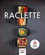 Raclette: Die 50 besten
