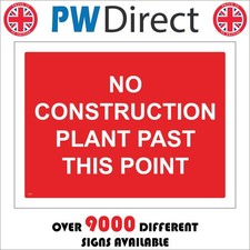 SIGN No Construction Plant