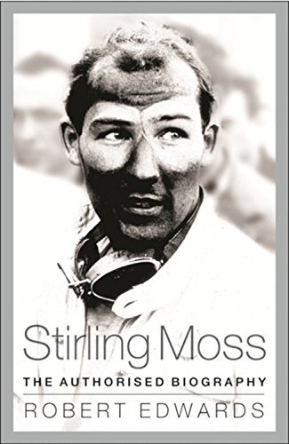Stirling moss the authorised - moss:,