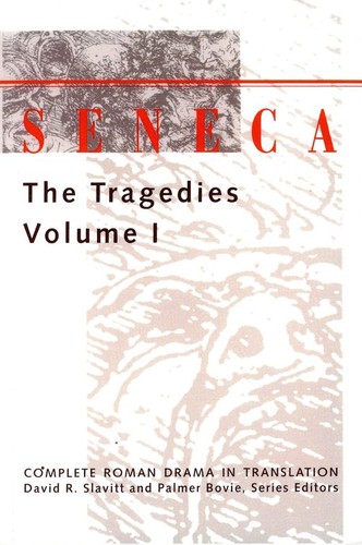 Seneca the tragedies - seneca:,
