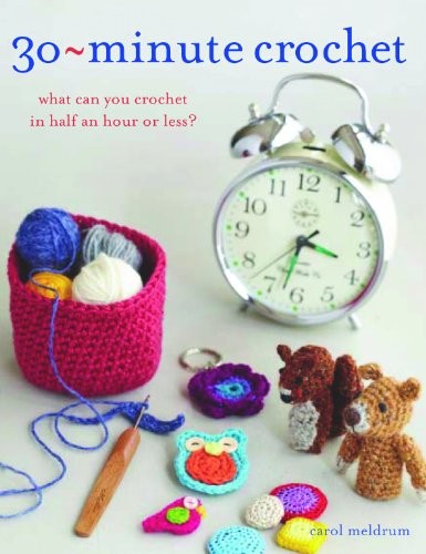 Minute crochet what - 30-minute,