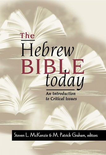 The hebrew bible today an - the,