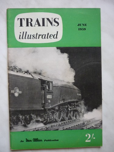 Trains illustrated june 1959 - illustrated.,