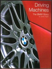 Driving Machines The BMW Story