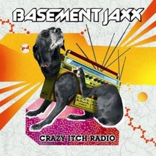 Basement Jaxx: Crazy Itch