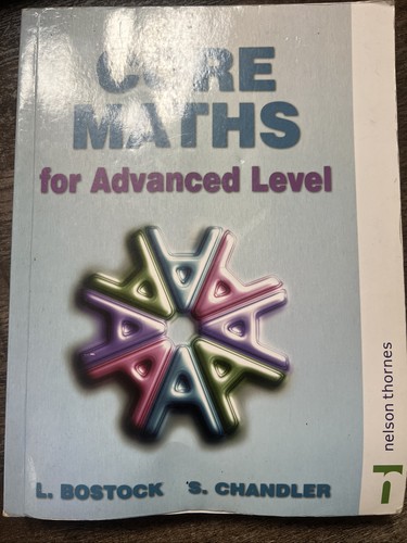 Core maths advanced level - maths, 3rd