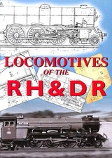 Locomotives of the Romney Hythe & Dymchurch Railway by A.R.W. Crowhurst