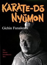 Karate-Do Nyumon: The Master Introd..., Gichin Funakosh