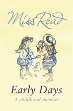 Early days by Miss Read