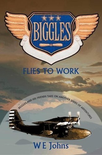 Biggles flies work - flies, to
