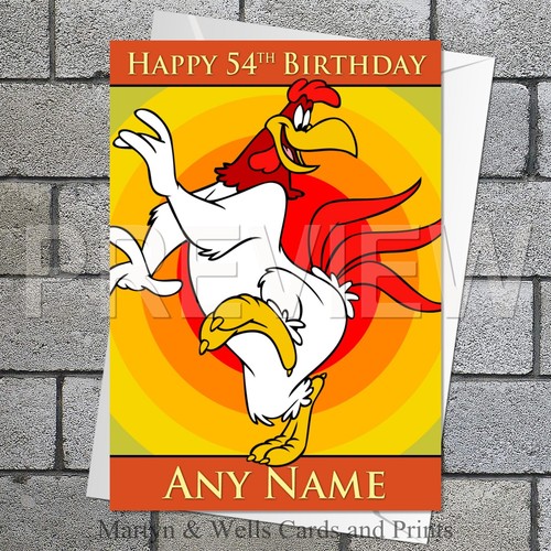 Foghorn leghorn birthday card - leghorn,