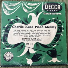 CHARLIE KUNZ - Piano Medley - EP - Decca DFE 6113 - EX/EX