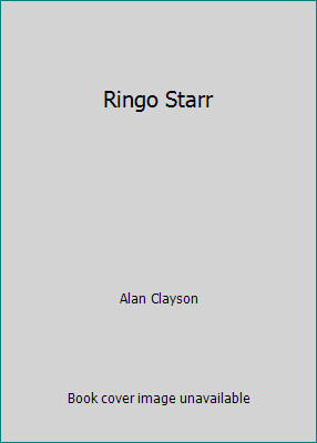 Ringo starr alan clayson - ringo,