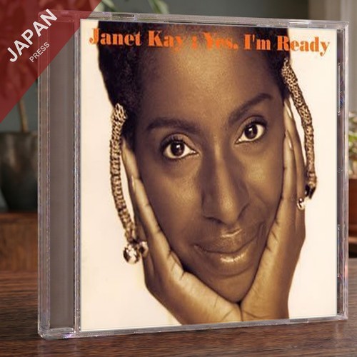 Janet kay yes i - -, ready