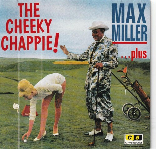Max miller the cheeky - max,