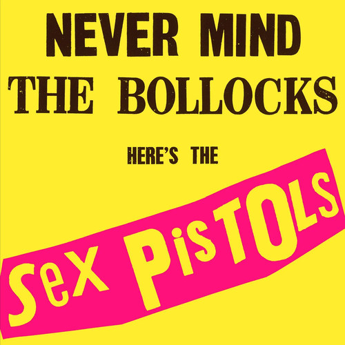 Sex pistols never mind the - sex,