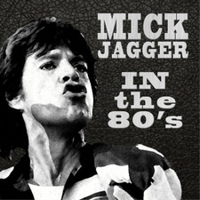 Mick Jagger In the 80s (CD)