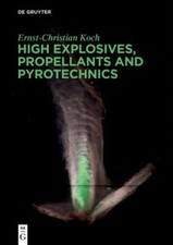 High Explosives, Propellants