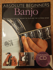 ABSOLUTE BEGINNERS BANJO - WITH PLAY-ALONG CD- BANJO TUTOR BOOK - GC - FREEPOST