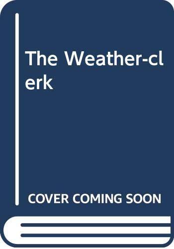 The weather clerk - the, weather-clerk-robert