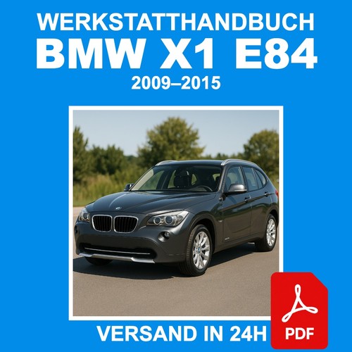 Workshop manual bmw - workshop, e84
