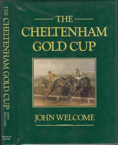 Cheltenham gold cup welcome - cheltenham,