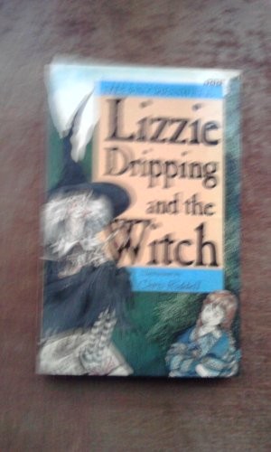 Lizzie dripping and the - dripping,
