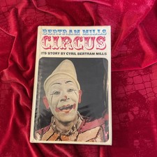 BERTRAM MILLS CIRCUS / IT’s