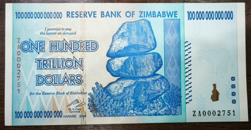 Zimbabwe 100 trillion dollars - trillion,