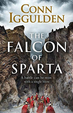The Falcon of Sparta: The bestselling author of the Emperor... by Iggulden, Conn