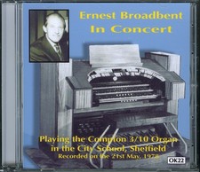 ERNEST BROADBENT In Concert CD