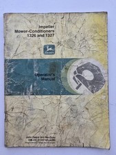 JOHN DEERE 1326 & 1327 IMPELLER MOWER CONDITIONER OPERATORS MANUAL