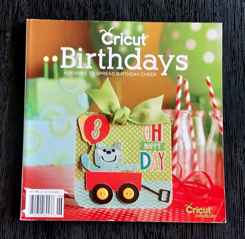Birthdays cricut magazine - birthdays,